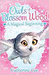 The Owls of Blossom Wood: A Magical Beginning