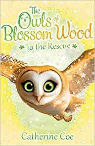 The Owls of Blossom Wood: To the Rescue