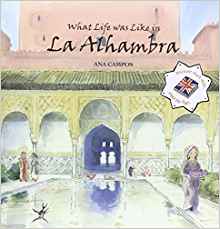 What Life was like in La Alhambra