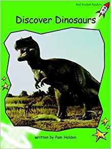 Discover Dinosaurs (Red Rocket Readers)