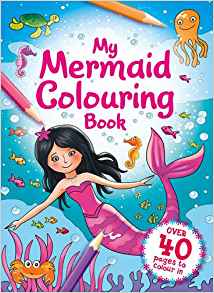 My Mermaid Colouring Book (Girls Colouring Book 3)
