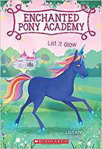 Let It Glow (Enchanted Pony Academy #3)