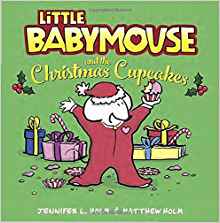 Little Babymouse and the Christmas Cupcakes