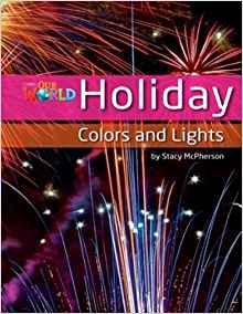 Our World Readers: Holiday Colors and Lights: American English