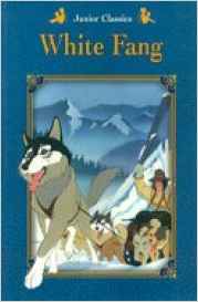 White Fang (Junior Classics)