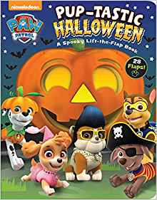 PAW Patrol: Pup-tastic Halloween: A Spooky Lift-the-Flap Book