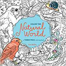 Color the Natural World: A Timber Press Coloring Book