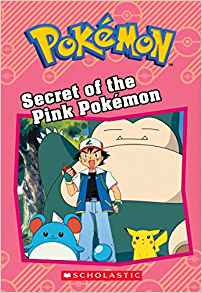 Pokémon Classic Chapter Book #06: Secret of the Pink Pokémon