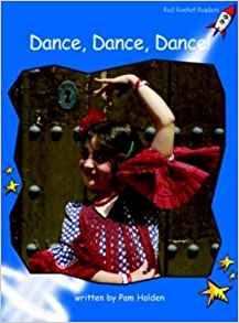 Dance, Dance, Dance! (Red Rocket Readers)