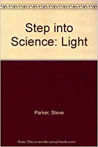 Step into Science: Light (Step into Science)