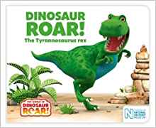 Dinosaur Roar! The Tyrannosaurus rex (The World of Dinosaur Roar!)