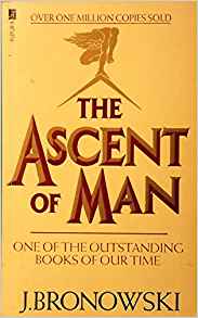 The Ascent of Man