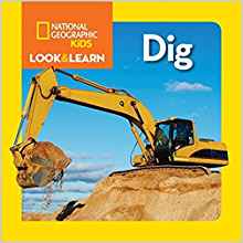 Dig National Geographic Kids Look & Learn