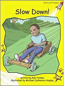 Slow Down! (Red Rocket Readers)