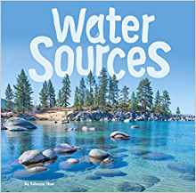 Water Sources (First Facts: Water In Our World)