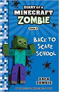 Diary of a Minecraft Zombie #8: Back to Scare School