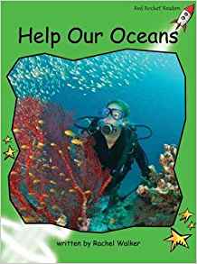 Help Our Oceans (Red Rocket Readers)