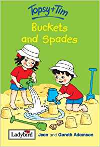 Topsy and Tim: Buckets and Spades (Topsy & Tim Storybooks)