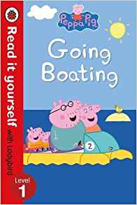 Peppa Pig: Going Boating - Read It Yourself with Ladybird Level 1