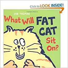 What Will Fat Cat Sit On?