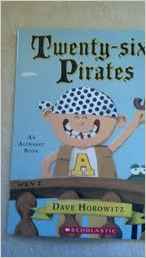 Twenty Six Pirates: An Alphabet Book