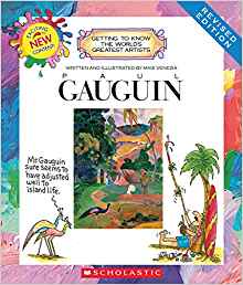 Paul Gauguin (Getting to Know the World's Greatest Artists)