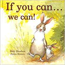 If You Can . . . We Can!