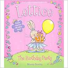 Lettice, The Birthday party, by Mandy Stanley, Childrens Fiction Book