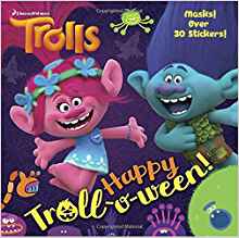 Happy Troll-o-ween! (DreamWorks Trolls) (Pictureback(R))