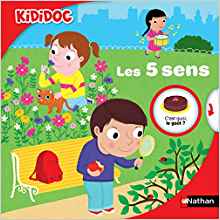 Kididoc: Les Cinq Sens (French Edition)