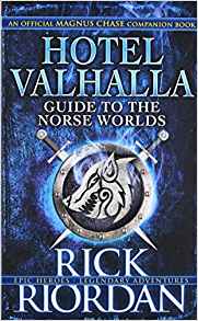 Hotel Valhalla Guide to the Norse Worlds: Your Introduction to Deities, Mythical Beings & Fantastic Creatures