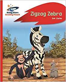 Reading Planet - Zigzag Zebra - Red B: Rocket Phonics (Rising Stars Reading Planet)