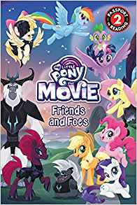 My Little Pony: The Movie: Friends and Foes (Passport to Reading Level 2)