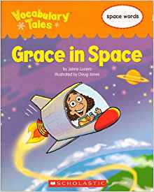 Grace in Space (Vocabulary Tales): Space Words