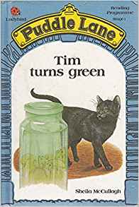 Tim Turns Green (Puddle Lane reading programme)