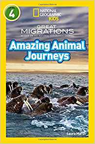 National Geographic Readers Level 4: Amazing Animal Journeys