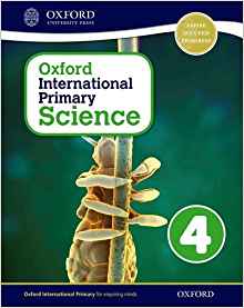 Oxford International Primary Science Stage 4: Age 8-9 Student Workbook 4