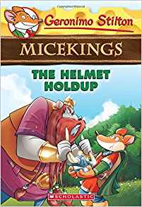 The Helmet Holdup (Geronimo Stilton Micekings #6)