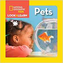 National Geographic Kids Look and Learn: Pets (Look & Learn)