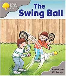 Oxford Reading Tree: Stage 1 Biff and Chip Storybooks: the Swing Ball