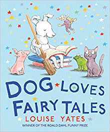 Dog Loves Fairy Tales