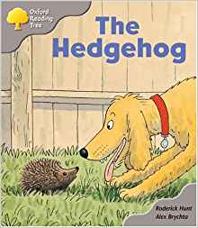 Oxford Reading Tree: Stage 1: Biff and Chip Storybooks: the Hedgehog