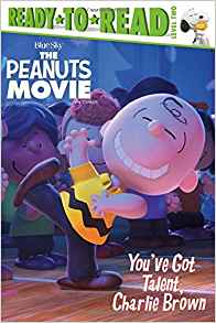 You've Got Talent, Charlie Brown (Peanuts Movie)