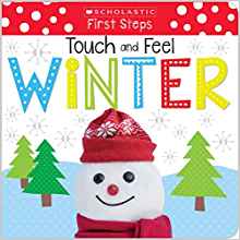 Touch and Feel Winter (Scholastic Early Learners: First Steps)