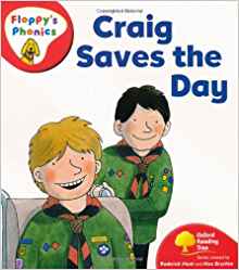 Oxford Reading Tree: Level 4: Floppy's Phonics: Craig Saves the Day