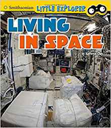 Living in Space (Little Astronauts)