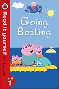 Peppa Pig: Going Boating - Read It Yourself with Ladybird Level 1