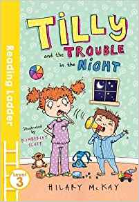 Tilly & the Trouble in the Night: Level 3 (Reading Ladder)