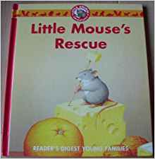 Little Mouse's Rescue (Little Animal Adventures)