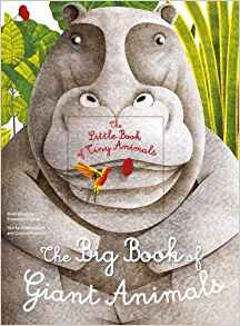 The Big Book of Giant Animals: The Little Book of Tiny Animals